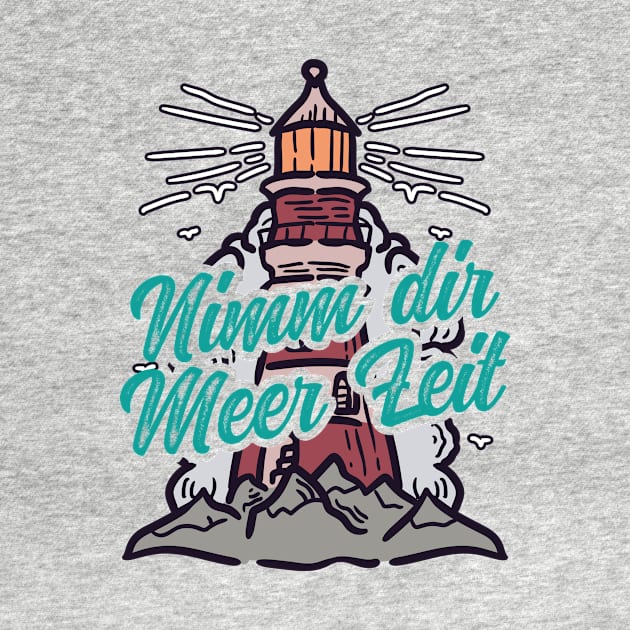 Nimm Dir Meer Zeit Leuchtturm mit Möwen by star trek fanart and more